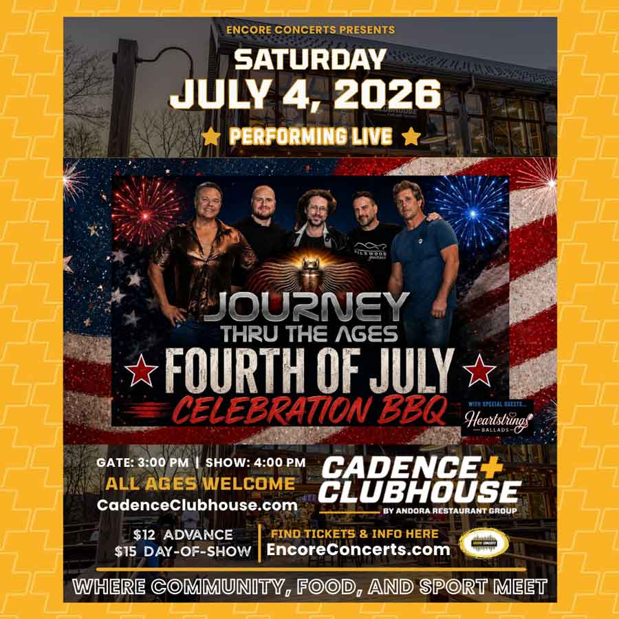 Journey Through the Ages live at Cadence Clubhouse on July 4th